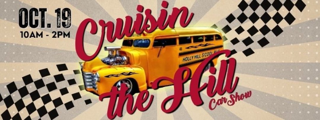 Holly Hill’s Cruisin’ the Hill: Fun, Food, and Classic Cars Await!