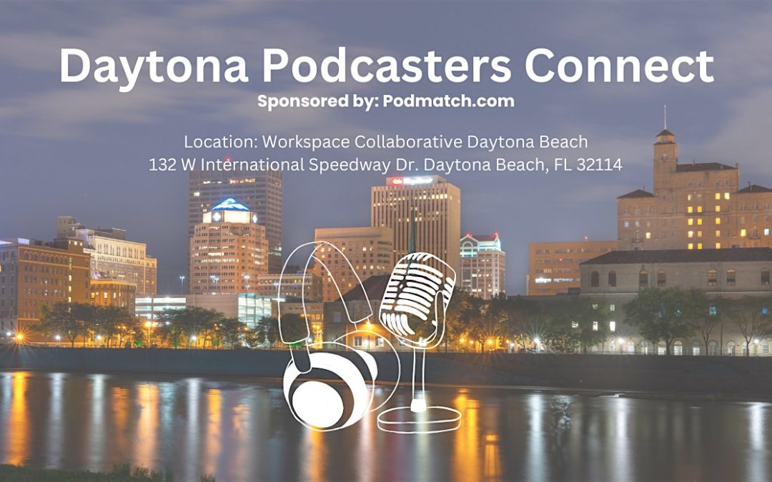 Explore Podcasting in Daytona Beach: Attend the Podcasters Connect Event