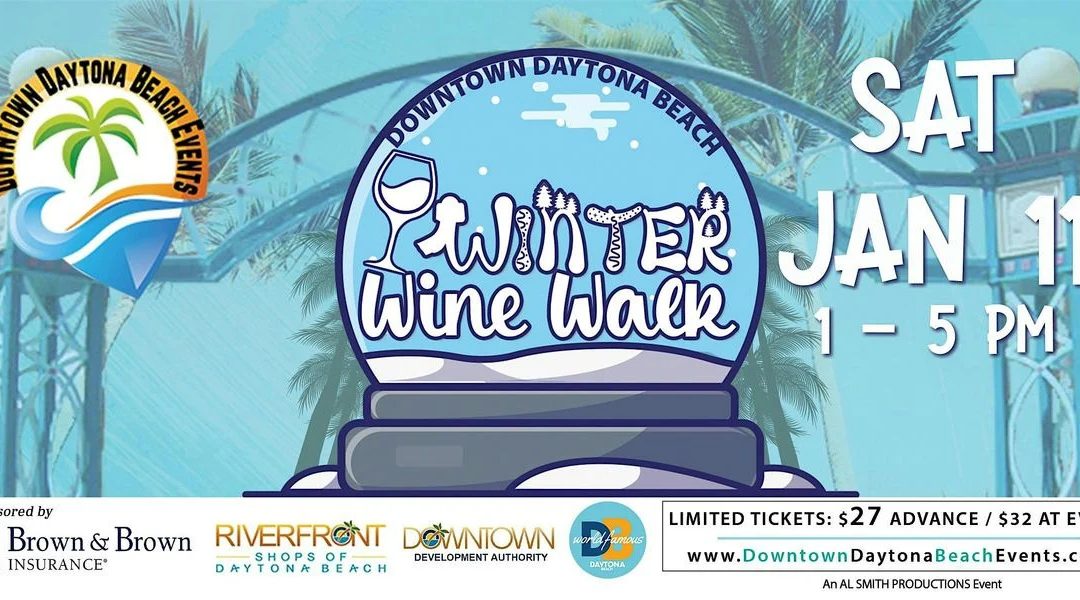 Winter Wine Walk 2025: A Perfect Saturday in Daytona Beach